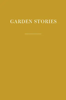 Histoires de jardin - Garden Stories