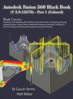 Livre noir Autodesk Fusion 360 (V 2.0.12670) - Partie 1 (en couleur) - Autodesk Fusion 360 Black Book (V 2.0.12670) - Part 1 (Colored)