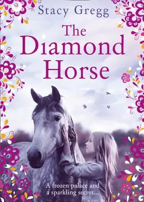 Le cheval de diamant - The Diamond Horse