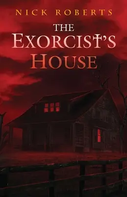 La maison de l'exorciste - The Exorcist's House