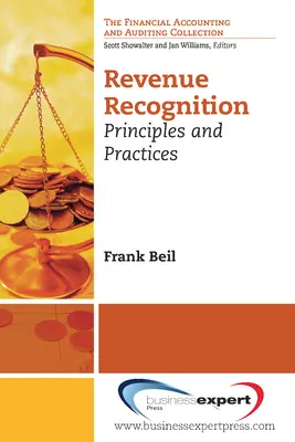 Reconnaissance des revenus : Principes et pratiques - Revenue Recognition: Principles and Practices