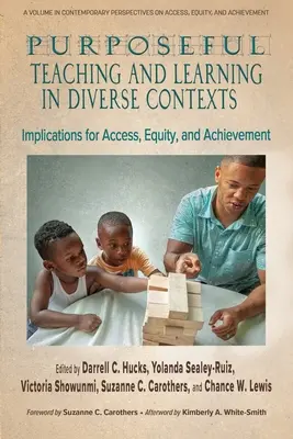 Enseignement et apprentissage ciblés dans des contextes diversifiés : Implications pour l'accès, l'équité et la réussite - Purposeful Teaching and Learning in Diverse Contexts: Implications for Access, Equity and Achievement