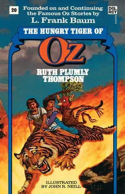 Le tigre affamé d'Oz (Le livre merveilleux d'Oz, n° 20) - Hungry Tiger of Oz (the Wonderful Oz Books, #20)