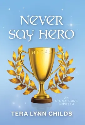 Ne jamais dire héros - Never Say Hero