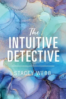 Le détective intuitif - The Intuitive Detective