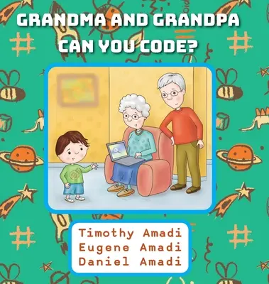 Grand-mère et grand-père savent-ils coder ? - Grandma and Grandpa Can You Code