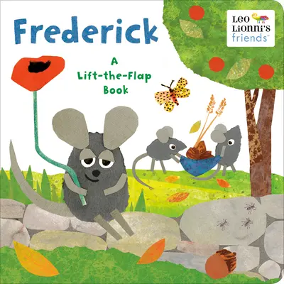 Frederick (Les amis de Leo Lionni) : Un livre à soulever et à rabattre - Frederick (Leo Lionni's Friends): A Lift-The-Flap Book