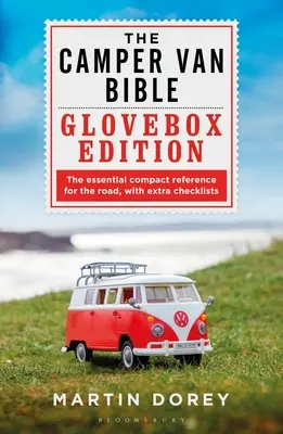 La Bible du camping-car : L'édition boîte à gants - The Camper Van Bible: The Glovebox Edition