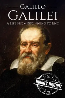 Galileo Galilei : Une vie, du début à la fin - Galileo Galilei: A Life From Beginning to End