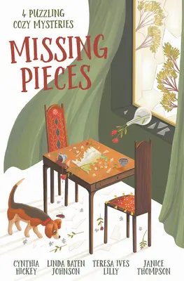 Pièces manquantes : 4 mystères énigmatiques - Missing Pieces: 4 Puzzling Cozy Mysteries