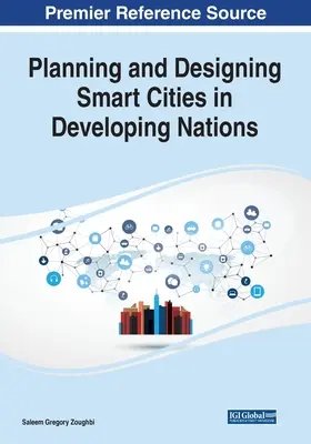 Planification et conception de villes intelligentes dans les pays en développement - Planning and Designing Smart Cities in Developing Nations
