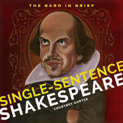 Shakespeare en une phrase - Single-Sentence Shakespeare