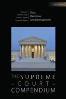 Compendium de la Cour suprême - Données, décisions et développements - Supreme Court Compendium - Data, Decisions, and Developments