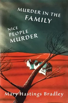 Meurtre dans la famille / Meurtre de Nice People - Murder in the Family / Nice People Murder