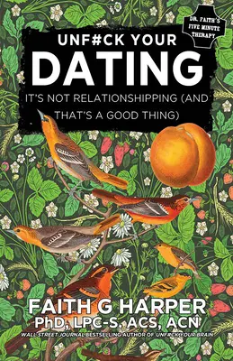 Dating : Ce n'est pas une relation (et c'est une bonne chose) - Dating: It's Not Relationshipping (and That's a Good Thing)