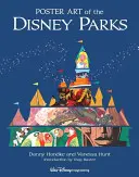 L'art de l'affiche des parcs Disney - Poster Art of the Disney Parks