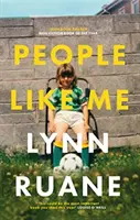 People Like Me - Lauréat du prix irlandais du livre de non-fiction de l'année - People Like Me - Winner of the Irish Book Awards Non-Fiction Book of the Year