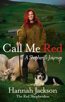 Call Me Red - Le voyage d'un berger - Call Me Red - A shepherd's journey