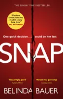 Snap - L'étonnant bestseller du Sunday Times - Snap - The astonishing Sunday Times bestseller