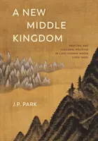 Un nouvel empire du milieu : Peinture et politique culturelle dans la Corée du Chosŏn tardif (1700-1850) - A New Middle Kingdom: Painting and Cultural Politics in Late Chosŏn Korea (1700-1850)