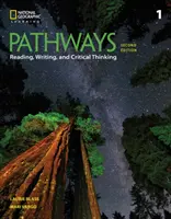 Les chemins : Lecture, écriture et pensée critique 1 - Pathways: Reading, Writing, and Critical Thinking 1