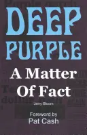 Deep Purple : Une question de fait - Deep Purple: A Matter Of Fact