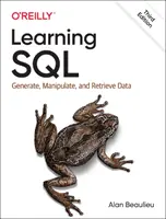 Apprendre SQL : Générer, manipuler et récupérer des données - Learning SQL: Generate, Manipulate, and Retrieve Data