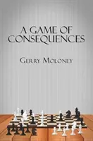 Un jeu de conséquences - A Game of Consequences