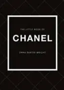 Le Petit Livre de Chanel : Nouvelle édition - The Little Book of Chanel: New Edition