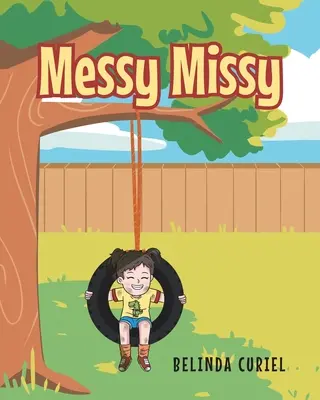 Missy en désordre - Messy Missy