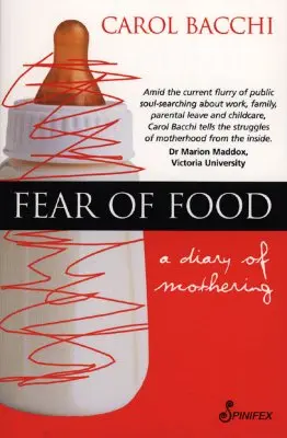 La peur de la nourriture : Un journal de maternité - Fear of Food: A Diary of Mothering