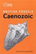 Fossiles cénozoïques britanniques - British Cenozoic Fossils