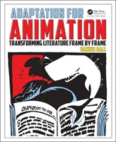 Adaptation pour l'animation : Transformer la littérature image par image - Adaptation for Animation: Transforming Literature Frame by Frame