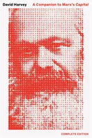 Compagnon du Capital de Marx : L'édition complète - A Companion to Marx's Capital: The Complete Edition