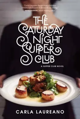 Le club de souper du samedi soir - The Saturday Night Supper Club