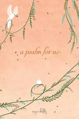 Un psaume pour nous - A Psalm for Us