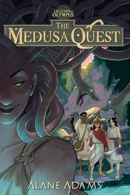 La quête de la Méduse : Les légendes de l'Olympe, Livre 2 - The Medusa Quest: The Legends of Olympus, Book 2