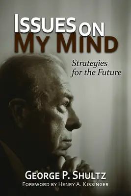 Les questions qui me préoccupent : stratégies pour l'avenir - Issues on My Mind: Strategies for the Future