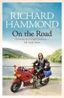 Sur la route : Grandir en huit voyages : Mes premières années - On the Road: Growing Up in Eight Journeys: My Early Years