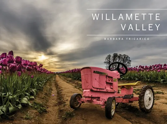 Vallée de la Willamette, Oregon - Willamette Valley, Oregon