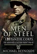 Hommes d'acier : les Ardennes et le front de l'Est 1944-45 - Men of Steel: the Ardennes & Eastern Front 1944-45