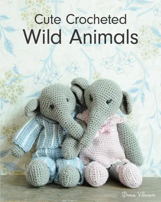 Animaux sauvages au crochet - Cute Crocheted Wild Animals