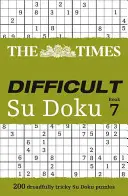 The Times Difficult Su Doku Book 7 (en anglais) - The Times Difficult Su Doku Book 7