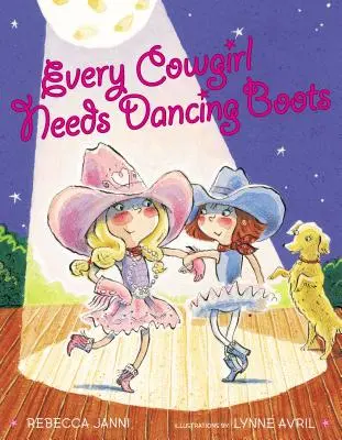 Chaque cow-girl a besoin de bottes de danse - Every Cowgirl Needs Dancing Boots