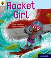 L'arbre de lecture Oxford Story Sparks : Niveau 1 d'Oxford : Rocket Girl - Oxford Reading Tree Story Sparks: Oxford Level 1: Rocket Girl