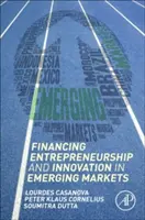 Financement de l'entrepreneuriat et de l'innovation dans les marchés émergents - Financing Entrepreneurship and Innovation in Emerging Markets