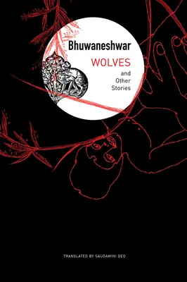 Les loups : Et autres histoires - Wolves: And Other Stories