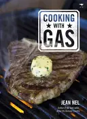 Cuisiner au gaz - Cooking with Gas