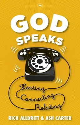 Dieu parle : Écouter, se connecter, établir des relations - God Speaks: Listening, Connecting, Relating