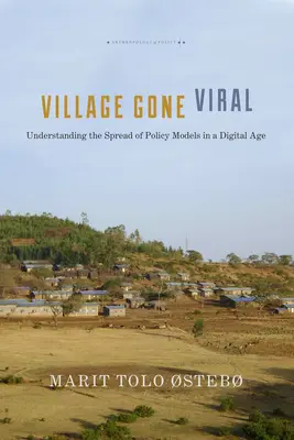 Un village devenu viral : Comprendre la diffusion des modèles politiques à l'ère numérique - Village Gone Viral: Understanding the Spread of Policy Models in a Digital Age